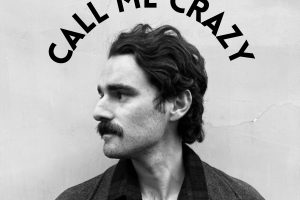 Gregory Ackerman - Call Me Crazy