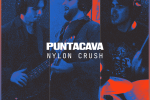 PUNTACAVA - Nylon Crush (Fuori Quadro Sessions)