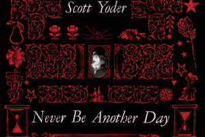Scott Yoder - Never Be Another Day (1)