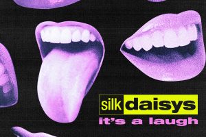 Silk Daisys - It's A Laugh_Cover